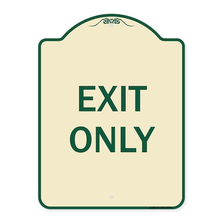 Signmission Designer Series Sign-Exit Only, Tan & Green Heavy-Gauge Aluminum, 24" H, 18" L, TG-1824-9976 A-DES-TG-1824-9976